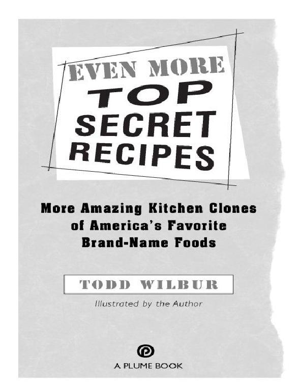 Even More Top Secret Recipes