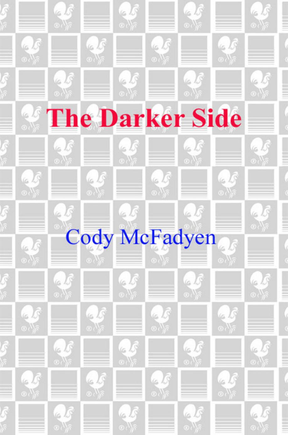 The Darker Side