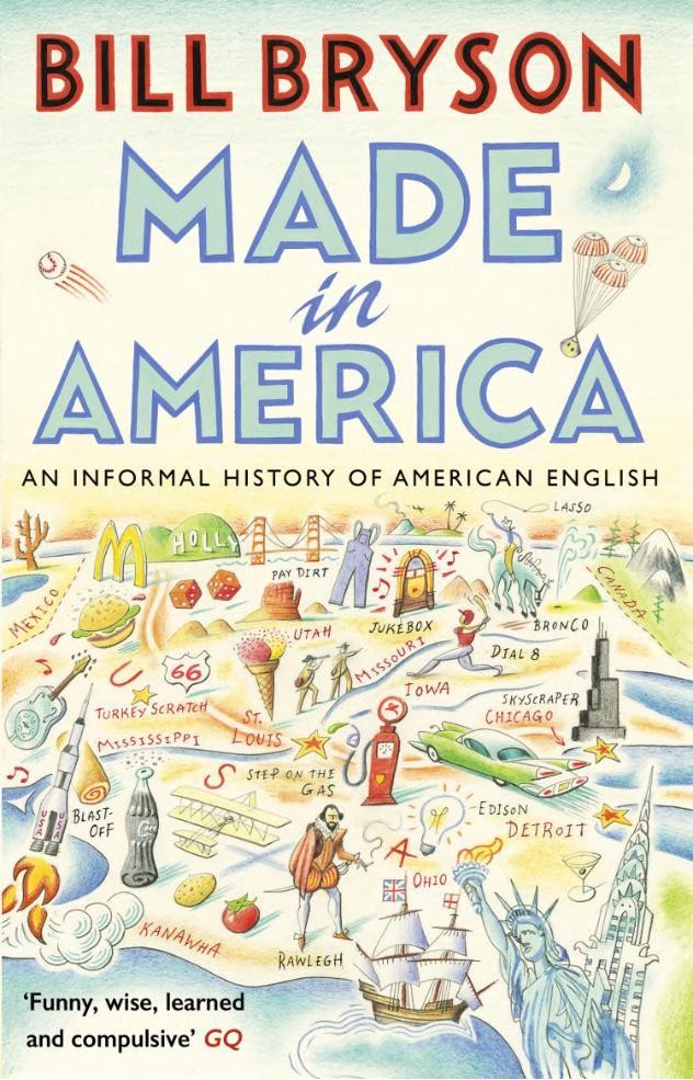 Made in America: An Informal History of American English