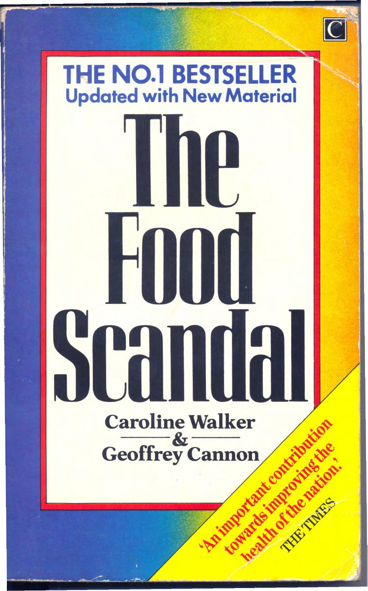 The Food Scandal: What's Wrong With the British Diet and How to Set It Right
