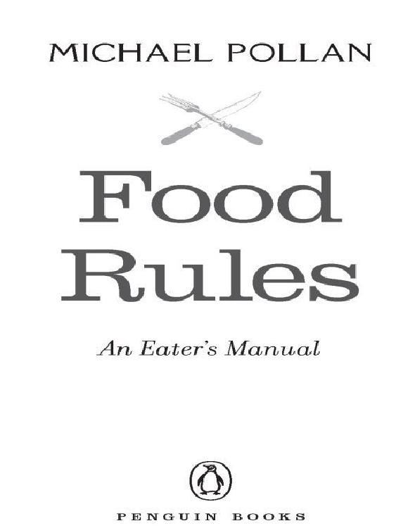 Food Rules: An Eater's Manual