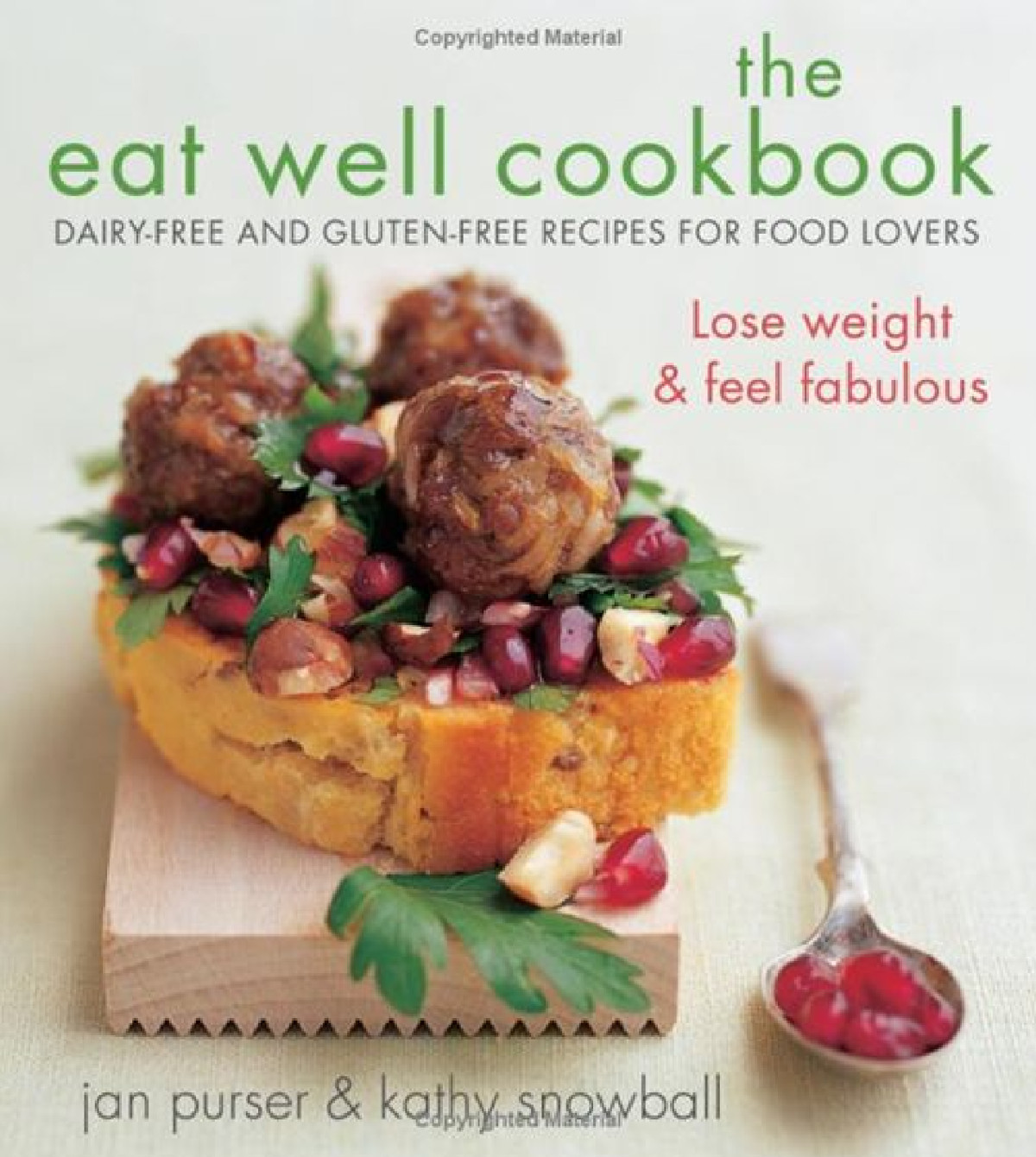The Eat Well Cookbook