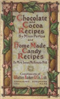 Chocolate and Cocoa Recipes by Miss Parloa and Home Made Candy Recipes by Mrs. Janet McKenzie Hill
