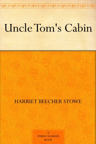 Uncle Tom's Cabin