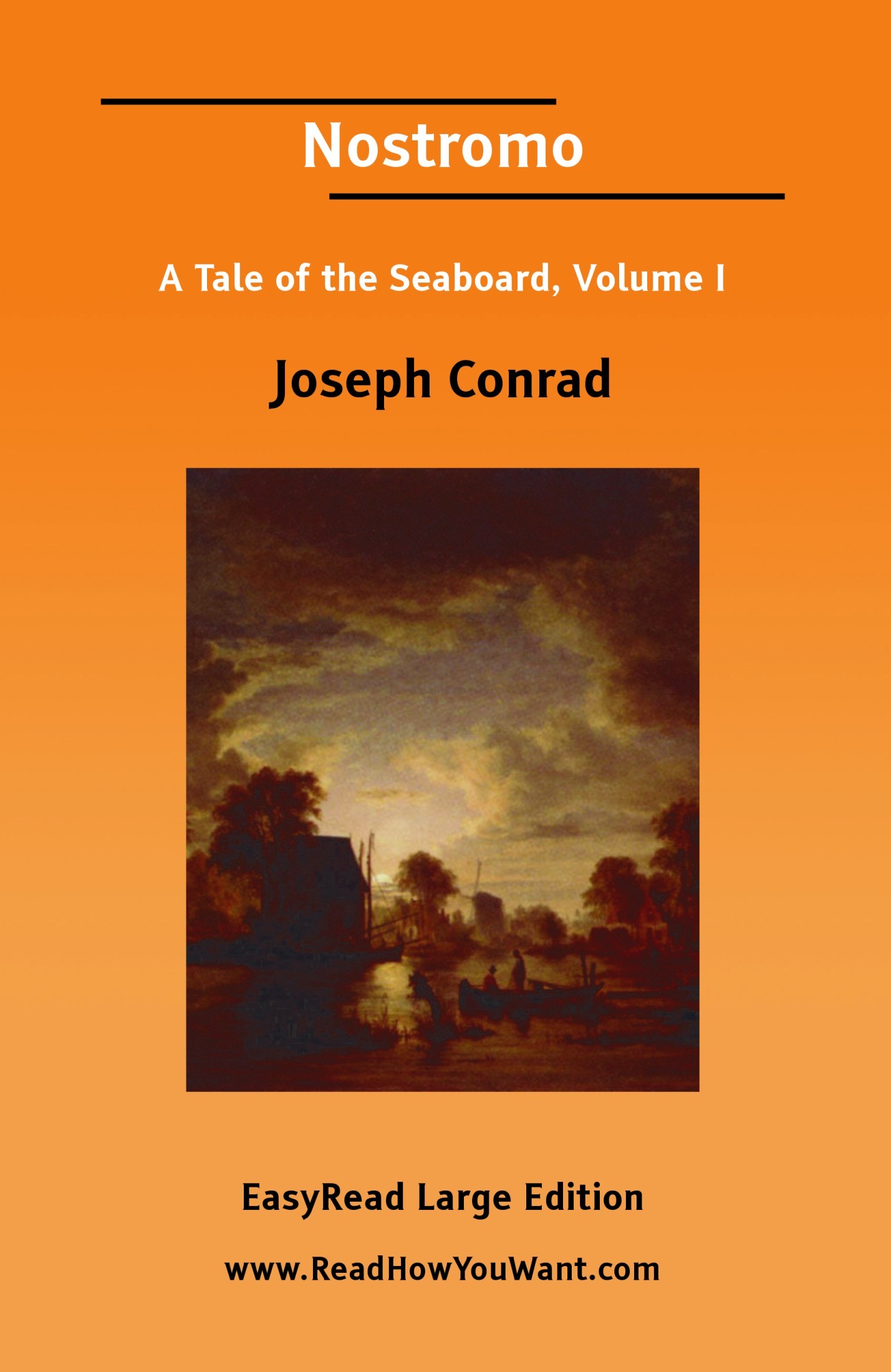 Nostromo a Tale of the Seaboard