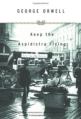 Keep the Aspidistra Flying