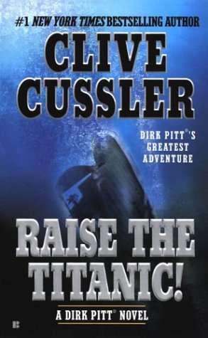 Dirk Pitt 4 - Raise The Titanic