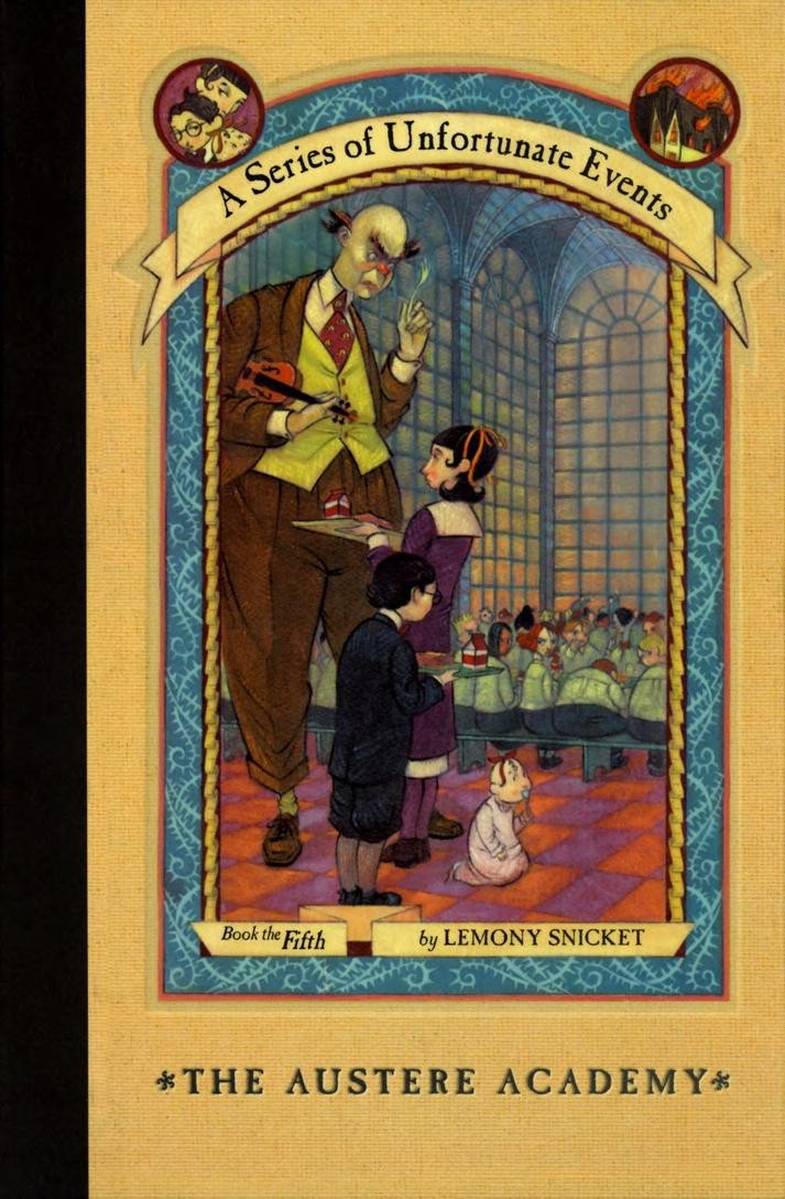 A Series of Unfortunate Events #5: The Austere Academy