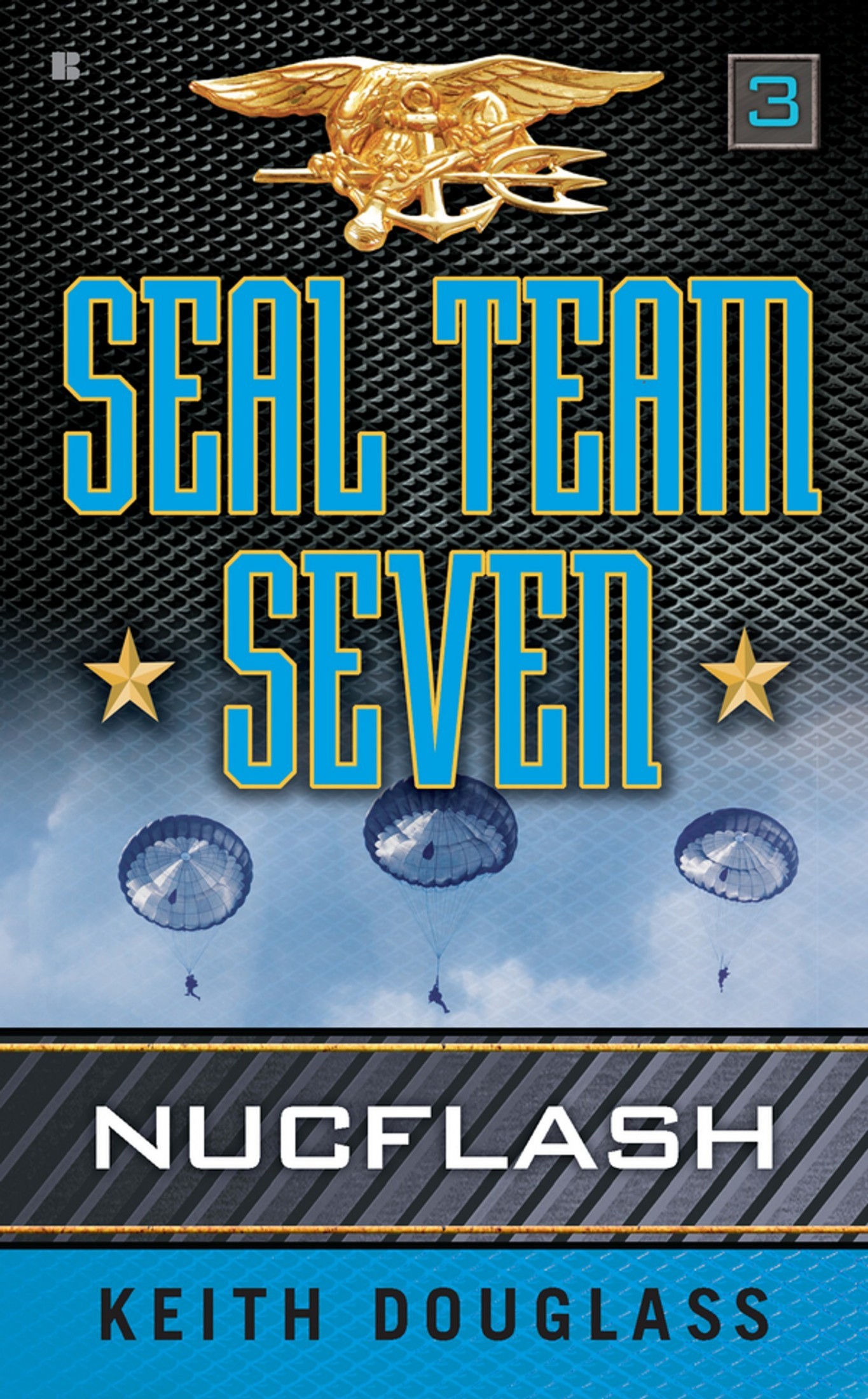 Seal Team Seven: Nucflash