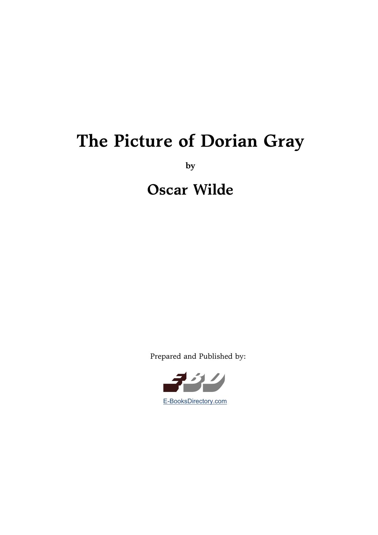 The Picture of Dorian Gray (The Original 1890 Uncensored Edition + the Expanded and Revised 1891 Edition)