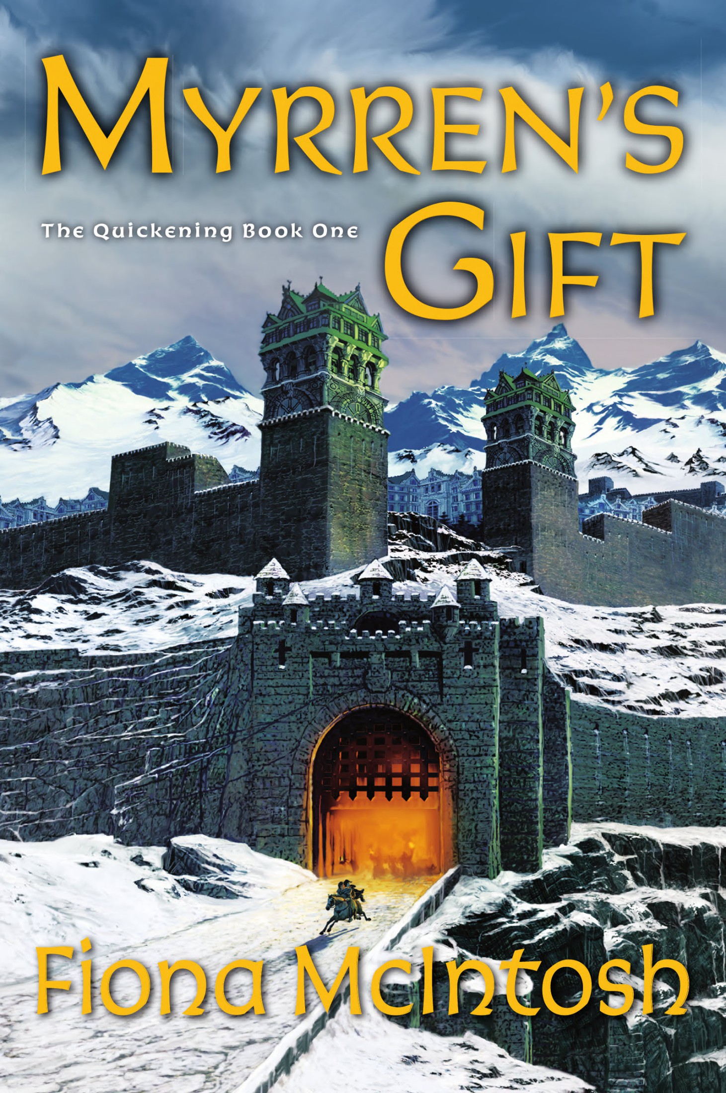 Myrren's Gift: The Quickening Book One