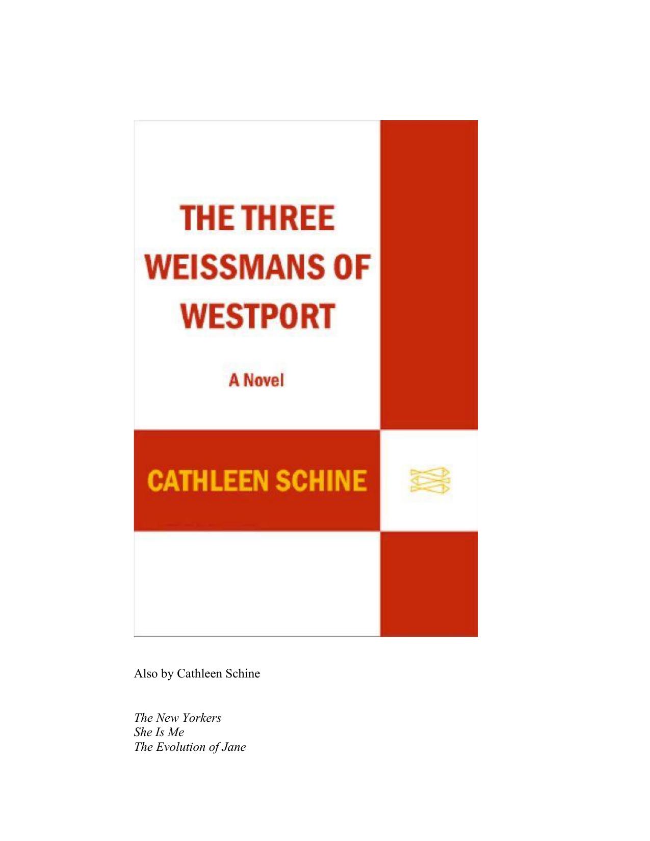 The Three Weissmanns of Westport