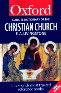 The Concise Oxford Dictionary of the Christian Church