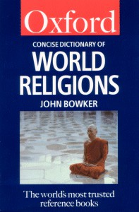 The Concise Oxford Dictionary of World Religions