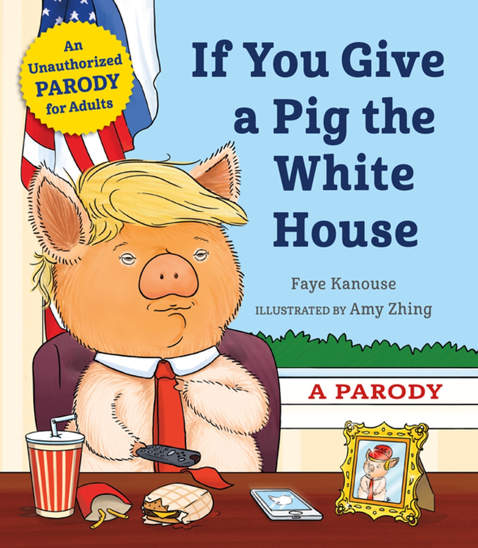 If You Give a Pig the White House