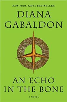 An Echo in the Bone: A Novel (Outlander, Book 7)