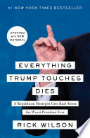 Everything Trump Touches Dies