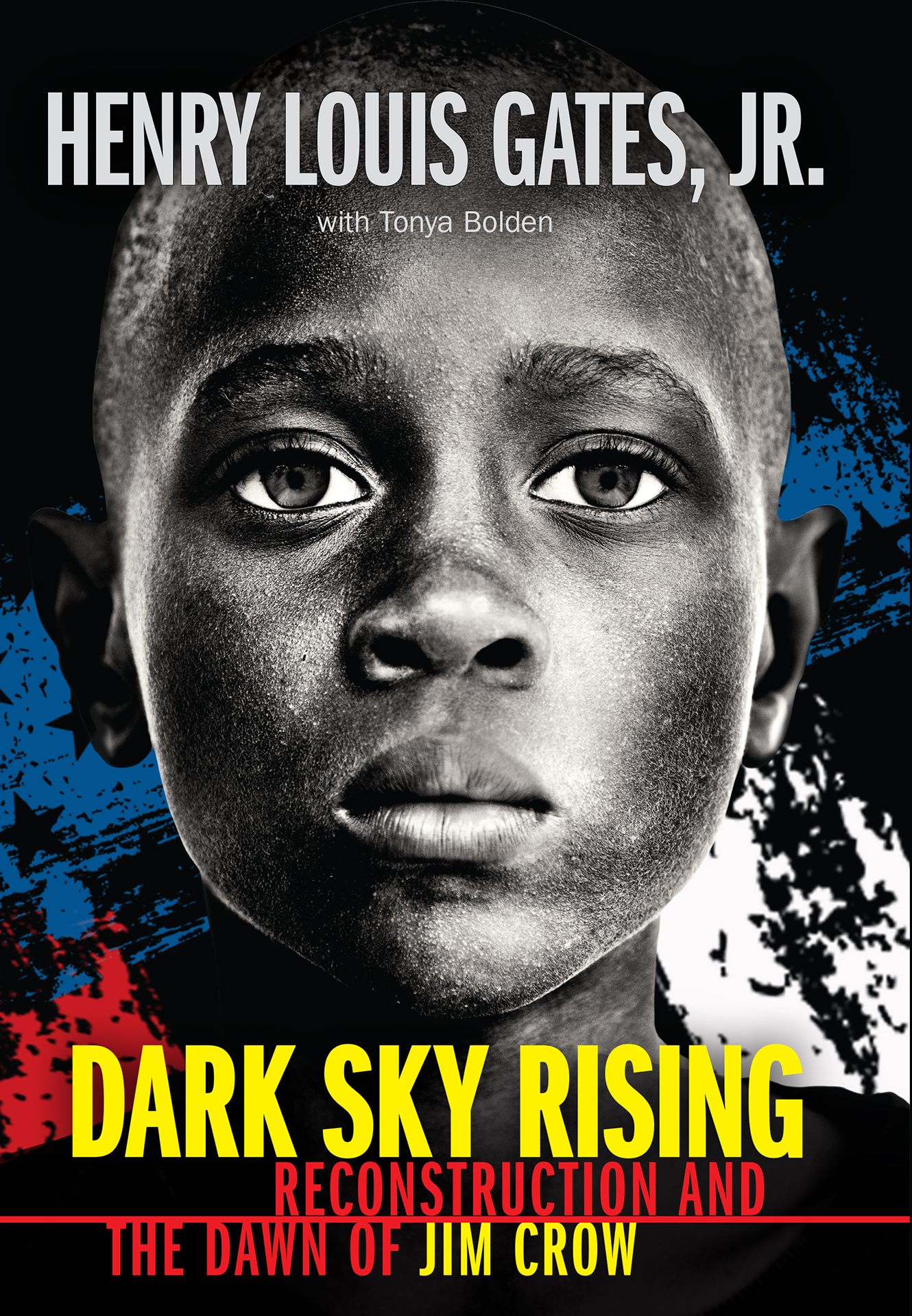 Dark Sky Rising: Reconstruction and the Dawn of Jim Crow