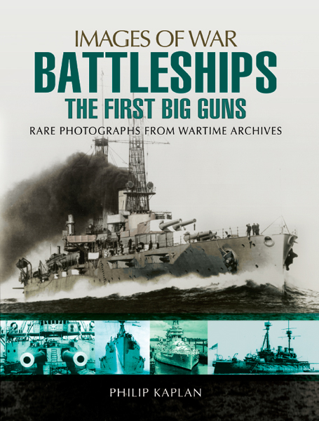 Battleships: The First Big Guns