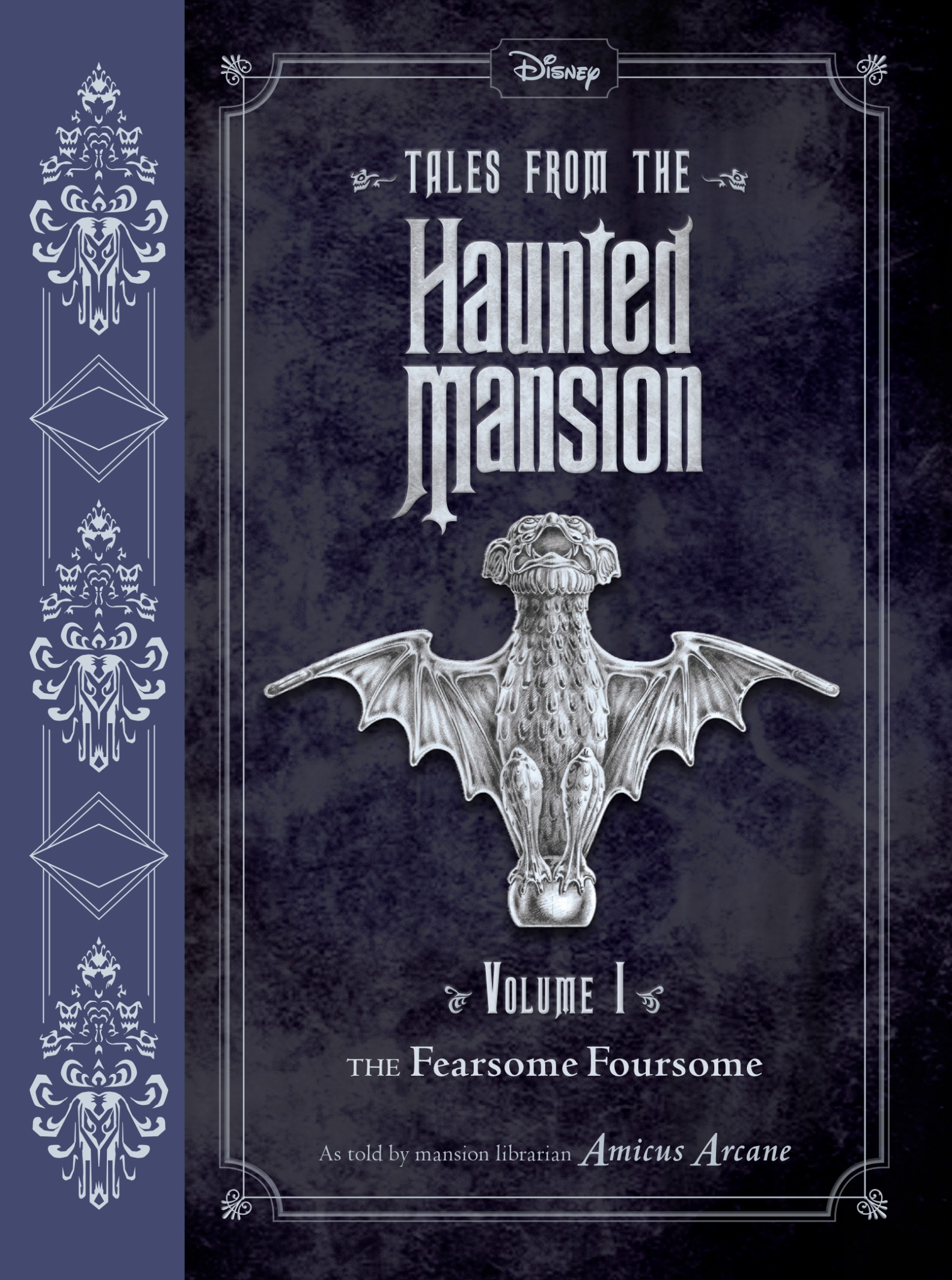 Tales from the Haunted Mansion, Volume I: The Fearsome Foursome